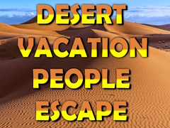 खेल Desert Vacation People Escape