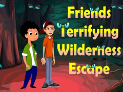 खेल Friends Terrifying Wilderness Escape