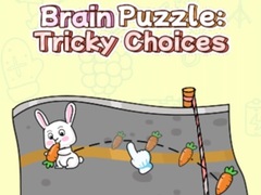 खेल Brain Puzzle: Tricky Choices