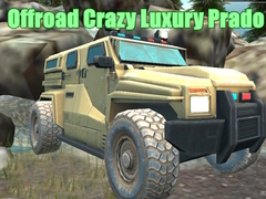 खेल Offroad Crazy Luxury Prado