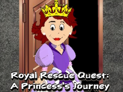 खेल Royal Rescue Quest A Princesss Journey