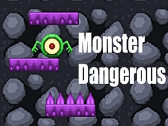 खेल Monster Dangerous