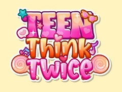 खेल Teen Think Twice