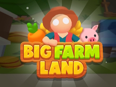 खेल Big Farm Land