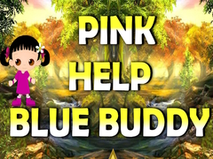 खेल Pink Help Blue Buddy