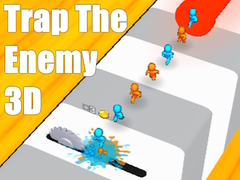 खेल Trap The Enemy 3D