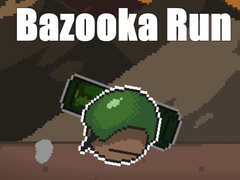 खेल Bazooka Run