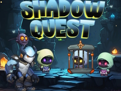 खेल Shadow Quest