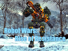 खेल Robot Wars: Rise of Resistance