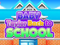 खेल Baby Taylor Back To School