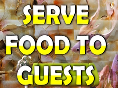 खेल Serve Food to Guests