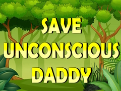 खेल Save Unconscious Daddy