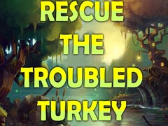 खेल Rescue the Troubled Turkey