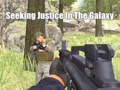 खेल Seeking Justice In The Galaxy