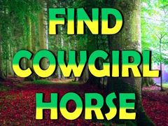 खेल Find Cowgirl Horse