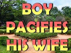 खेल Boy Pacifies His Wife