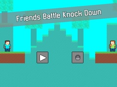 खेल Friends Battle Knock Down