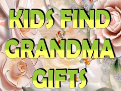 खेल Kids Find Grandma Gifts