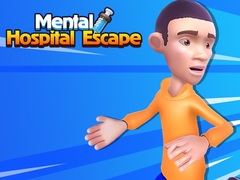 खेल Mental Hospital Escape