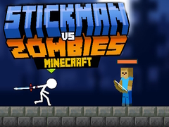 खेल Stickman vs Zombies Minecraft