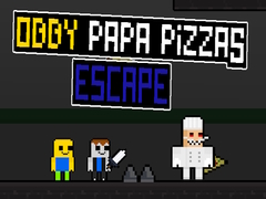 खेल Obby Papa Pizzas Escape