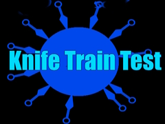 खेल Knife Train Test