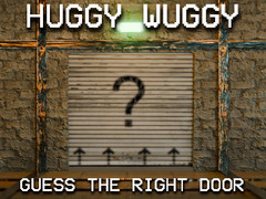 खेल Huggy Wuggy Guess the right door