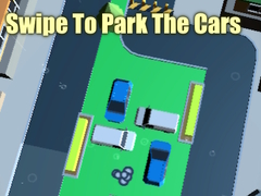 खेल Swipe To Park The Cars