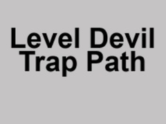 खेल Level Devil Trap Path