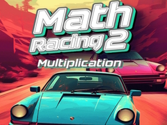 खेल Math Racing 2 Multiplication