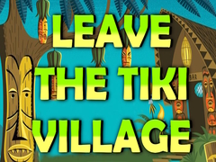 खेल Leave the Tiki Village