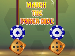 खेल Match The Poker Dice