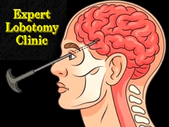 खेल Expert Lobotomy Clinic