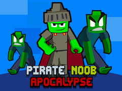 खेल Pirate Noob Apocalypse