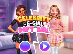 खेल Celebrity E-Girl vs Soft-Girl 