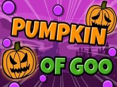 खेल Pumpkin Of Goo