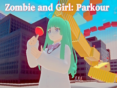 खेल Zombie and Girl: Parkour