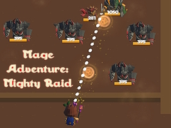 खेल Mage Adventure: Mighty Raid