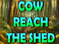 खेल Cow Reach the Shed