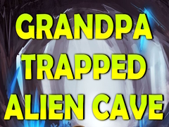 खेल Grandpa Trapped Alien Cave