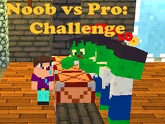 खेल Noob vs Pro: Challenge