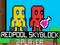 खेल Redpool Skyblock 2 Player