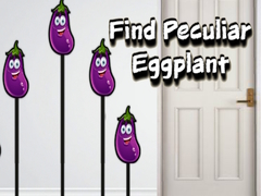 खेल Find Peculiar Eggplant