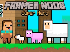 खेल Farmer Noob Super Hero