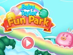 खेल Baby Taylor Fun Park