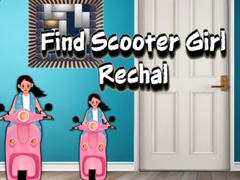 खेल Find Scooter Girl Rechal