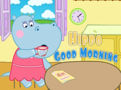 खेल Hippo Good Morning