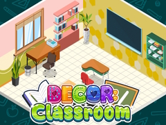 खेल Decor: My Classroom