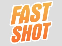 खेल Fast Shot