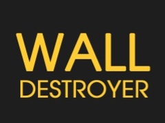 खेल Wall Destroyer